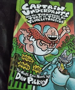 Captain Underpants And The Terrifying Return of Tippy TinkleTrousers 