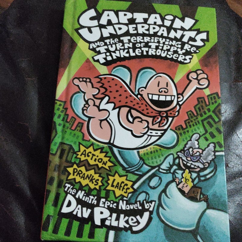Captain Underpants And The Terrifying Return of Tippy TinkleTrousers 