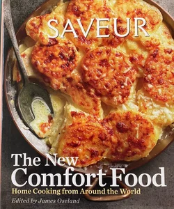 Saveur: the New Comfort Food