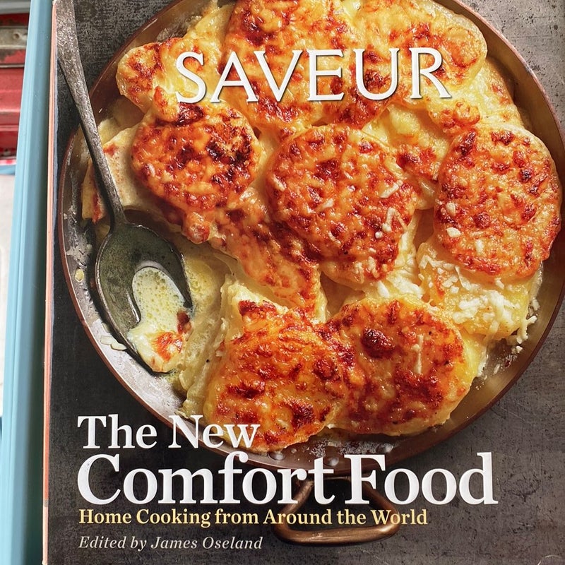 Saveur: the New Comfort Food