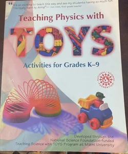 Teaching Physics with Toys