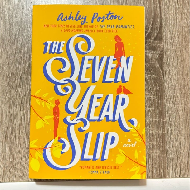 The Seven Year Slip