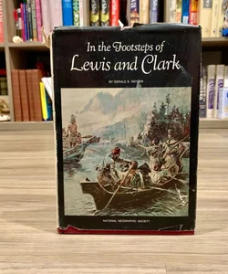 In the Footsteps of Lewis and Clark