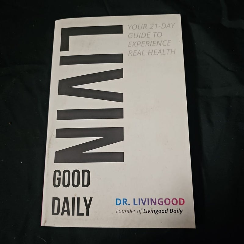 Livin Good Daily