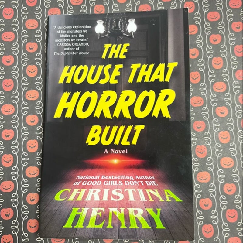 The House That Horror Built