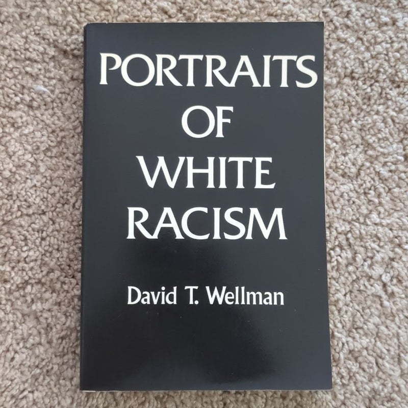 Portraits of White Racism