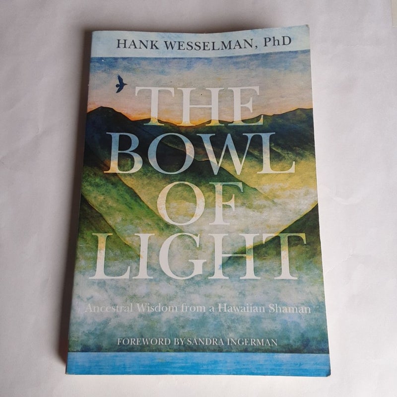 The Bowl of Light