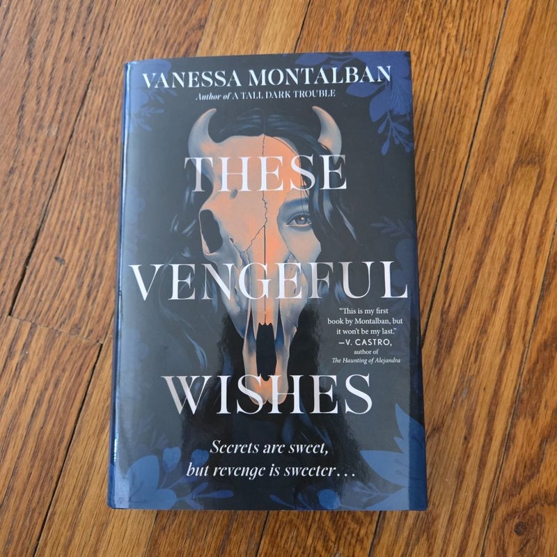 These Vengeful Wishes