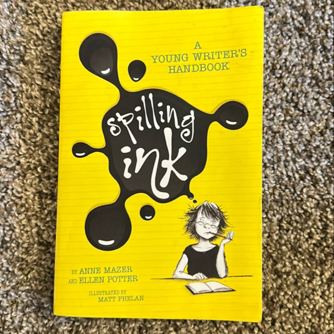 Spilling Ink: a Young Writer's Handbook