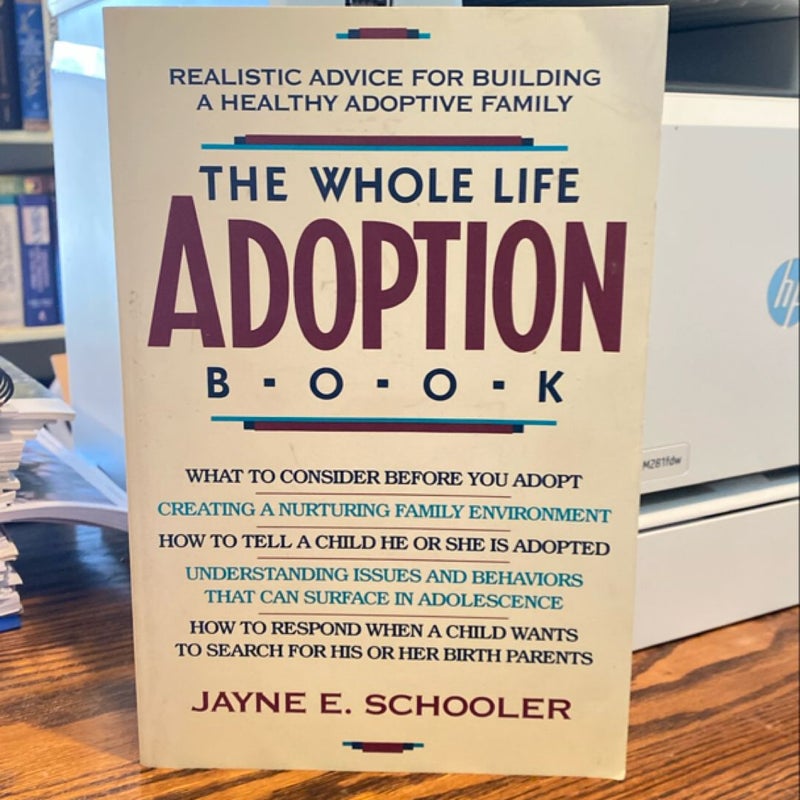 The Whole Life Adoption Book