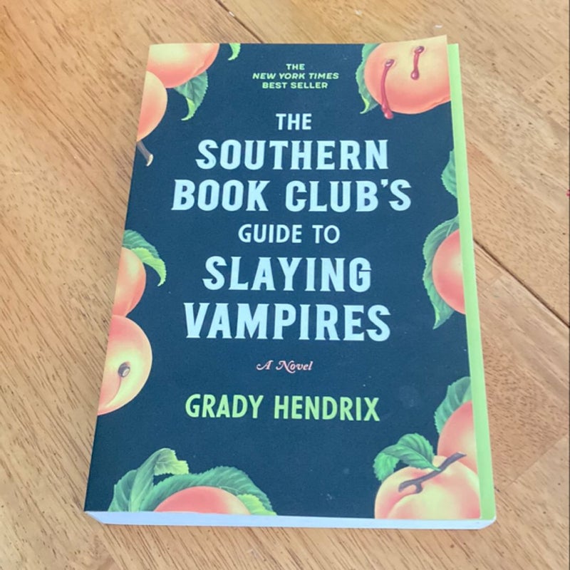 The Southern Book Club's Guide to Slaying Vampires