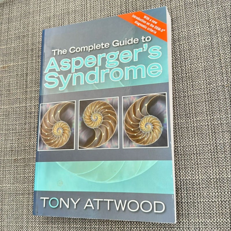 The Complete Guide to Asperger's Syndrome