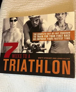 7 weeks to a Triathlon