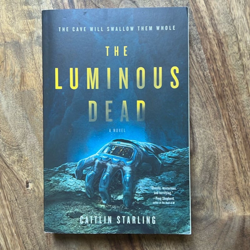 The Luminous Dead