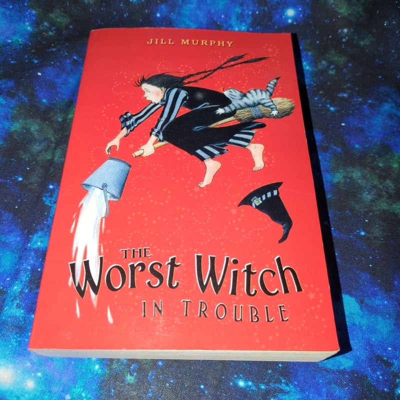 The Worst Witch in Trouble