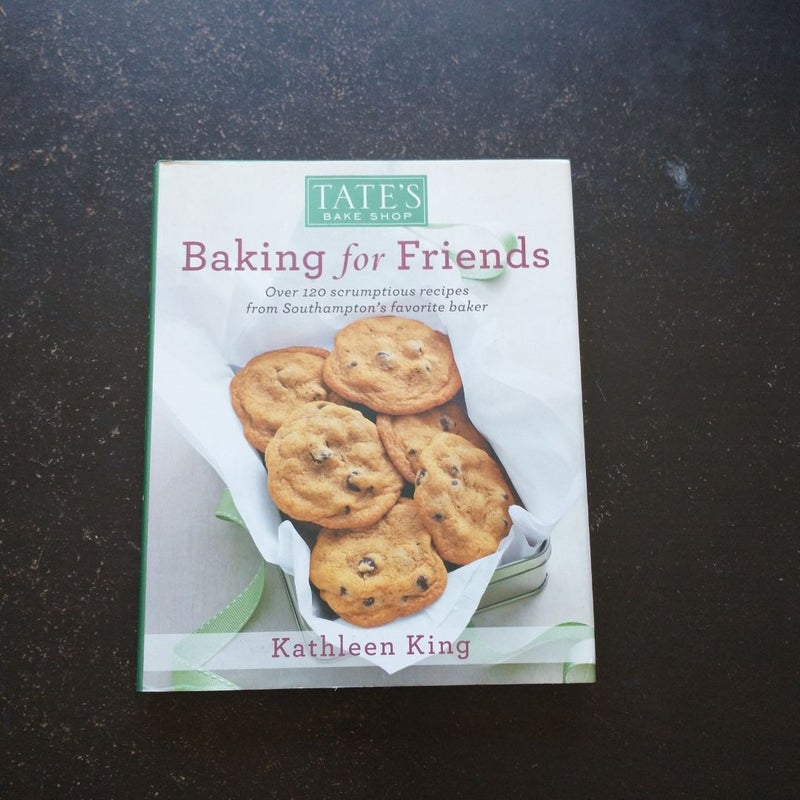 Tate's Bake Shop: Baking for Friends