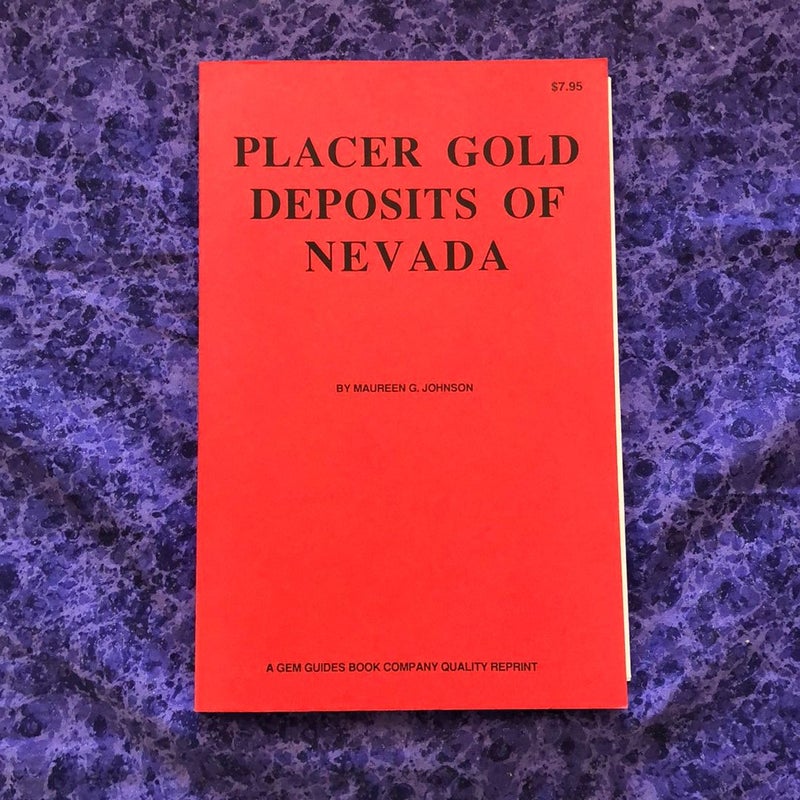 Placer Gold Deposits of Nevada