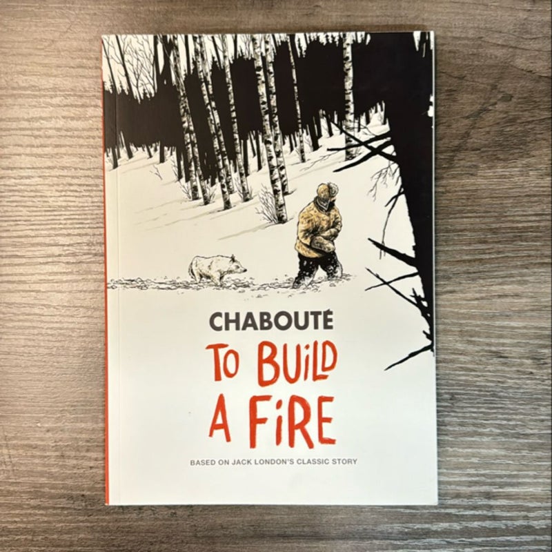 To Build a Fire