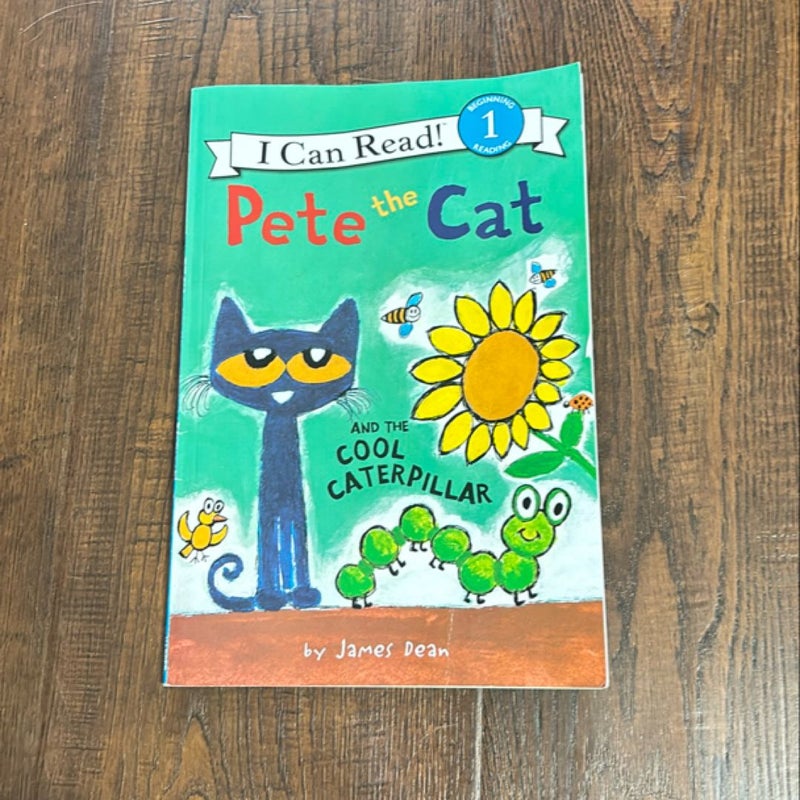 Pete the Cat and the Cool Caterpillar