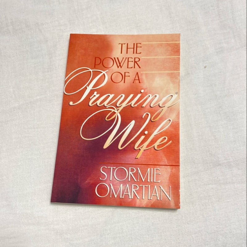 The Power of a Praying Wife