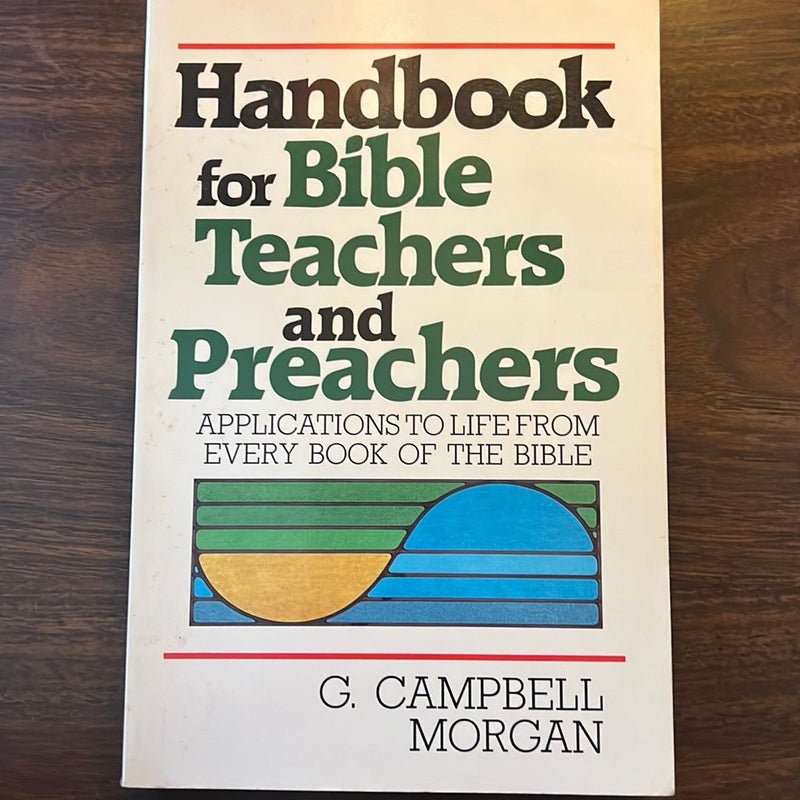 Handbook for Bible Teachers and Preachers