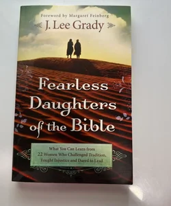 Fearless Daughters of the Bible