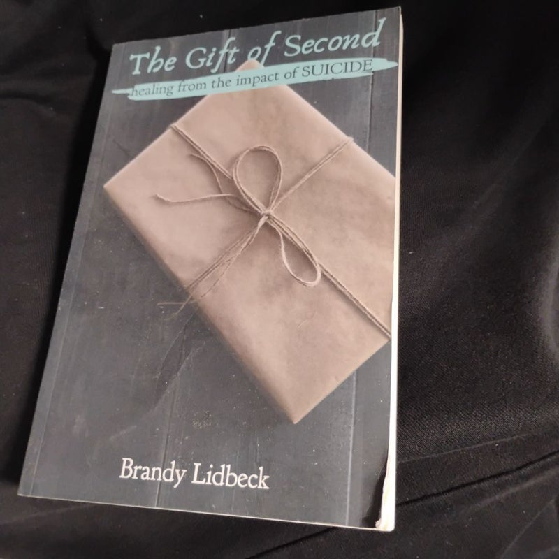 The Gift of Second