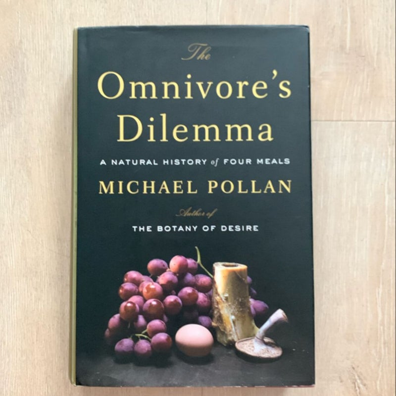 The Omnivore's Dilemma