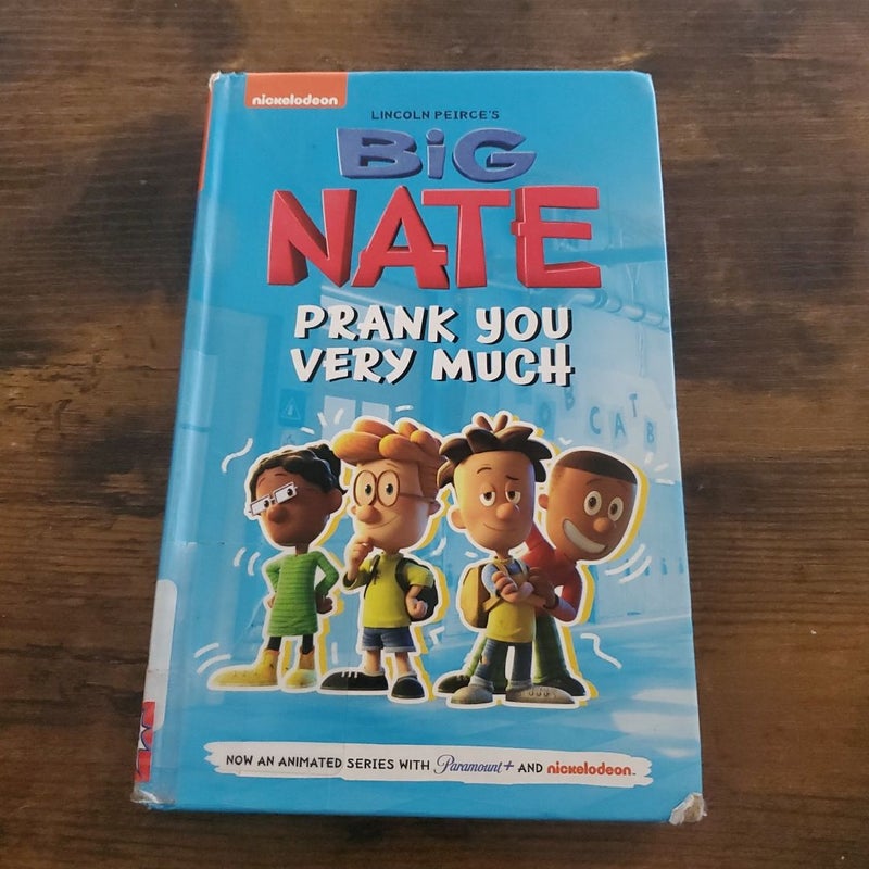 Big Nate: Prank You Very Much