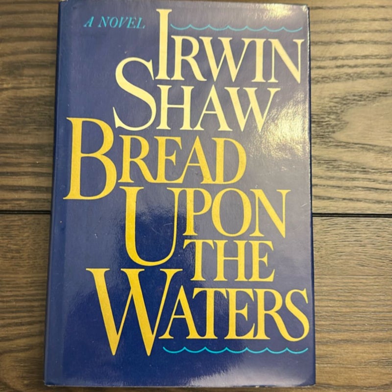 Bread upon the Waters