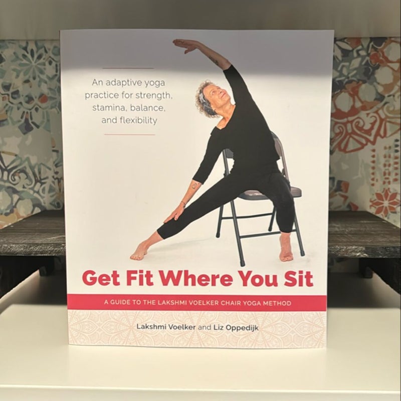 Get Fit Where You Sit