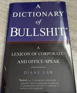 The Dictionary of Bull****