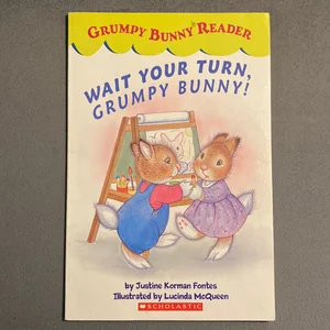 Wait Your Turn, Grumpy Bunny!