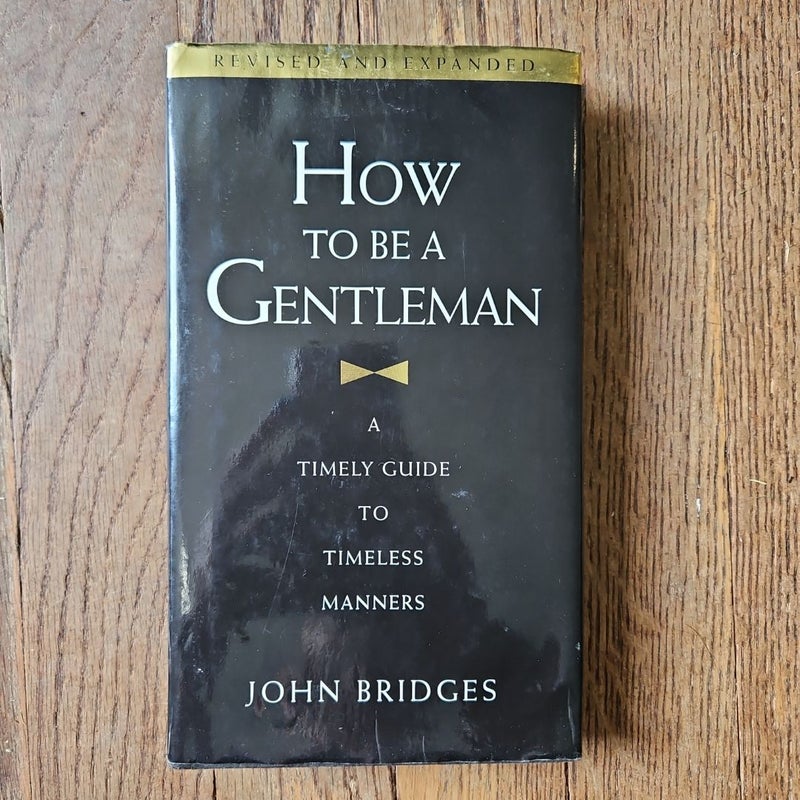 How to Be a Gentleman