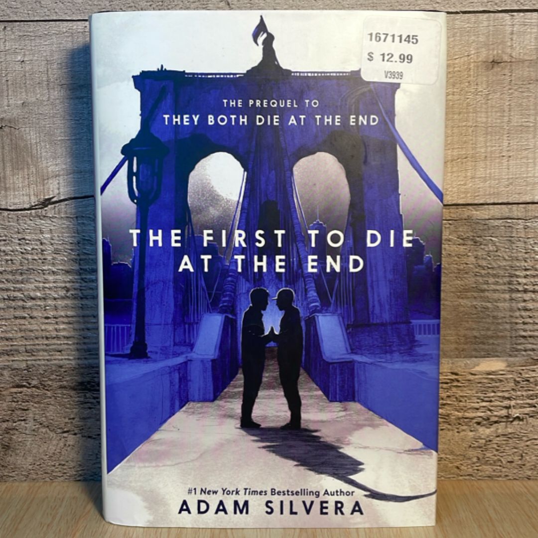 The First to Die at the End