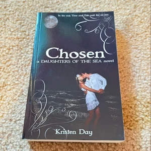 Chosen (Daughters of the Sea #3)