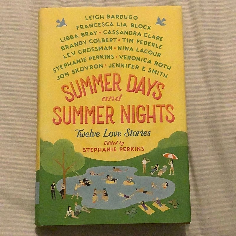 Summer Days and Summer Nights