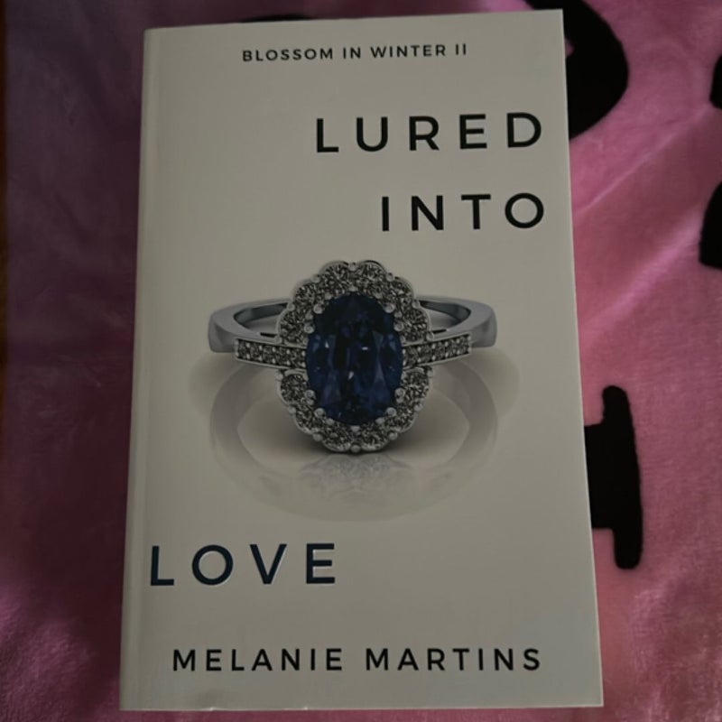 Lured into Love