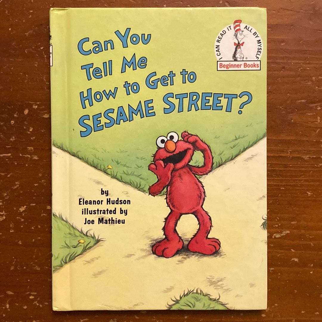 Can You Tell Me How to Get to Sesame Street?