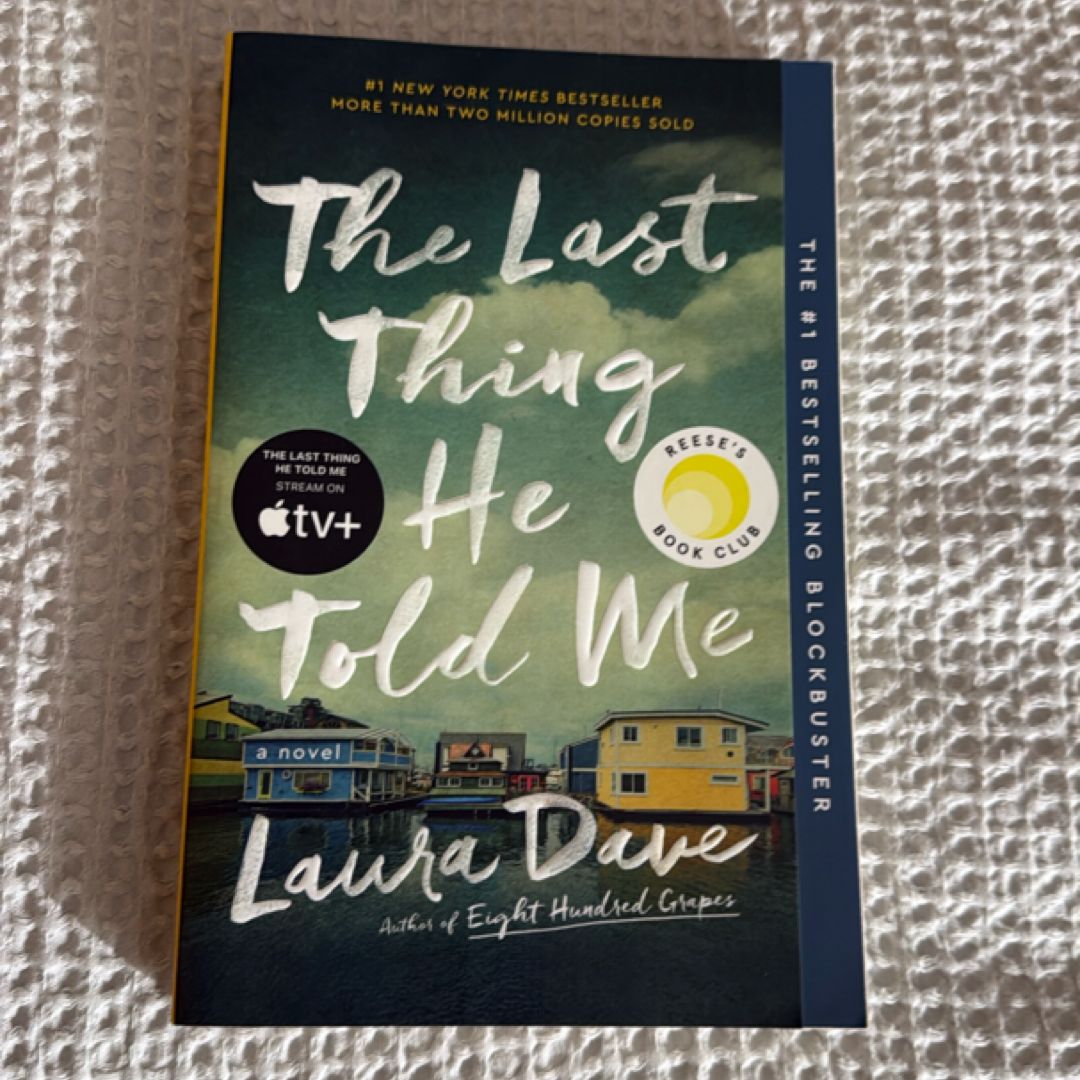 The Last Thing He Told Me