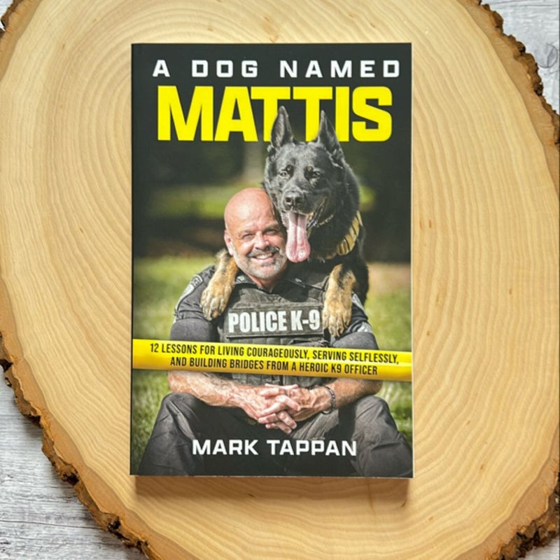 A Dog Named Mattis