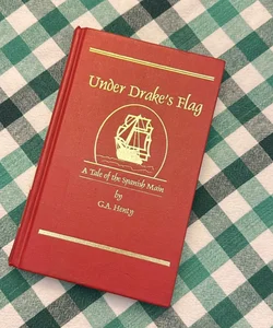 Under Drake's Flag (Deluxe Heirloom Edition)