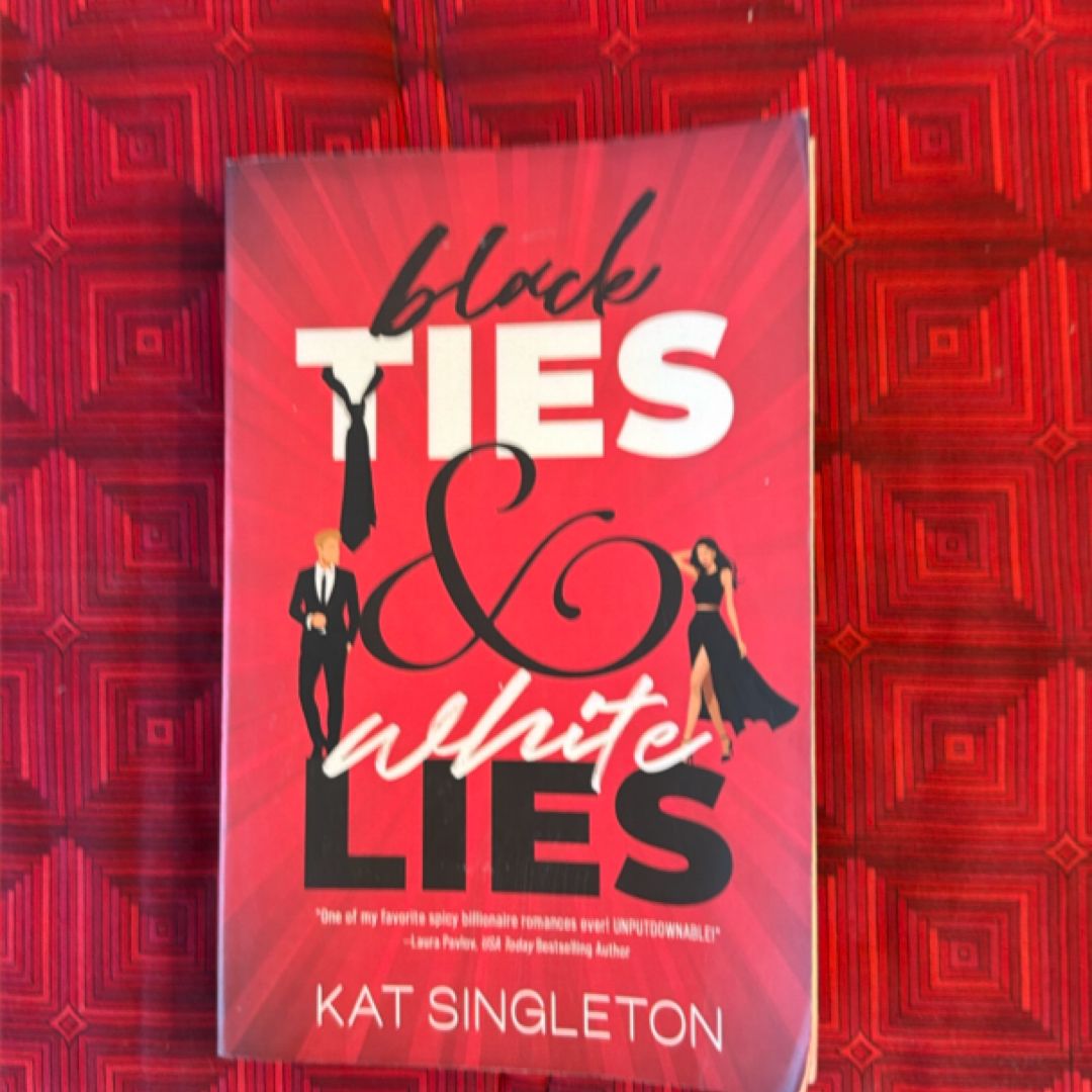 Black Ties and White Lies