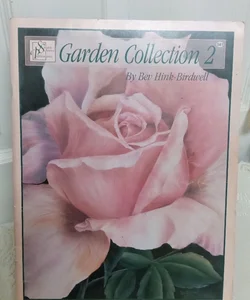 Vintage Garden Collection 2 By Bev Hink-Birdwell & Susan Scheewe 