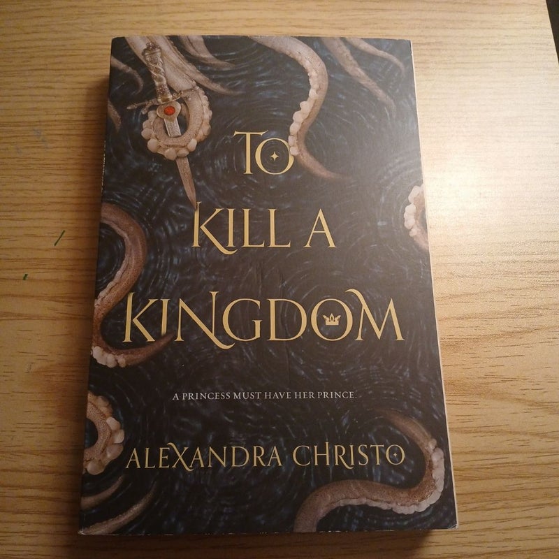 To Kill a Kingdom