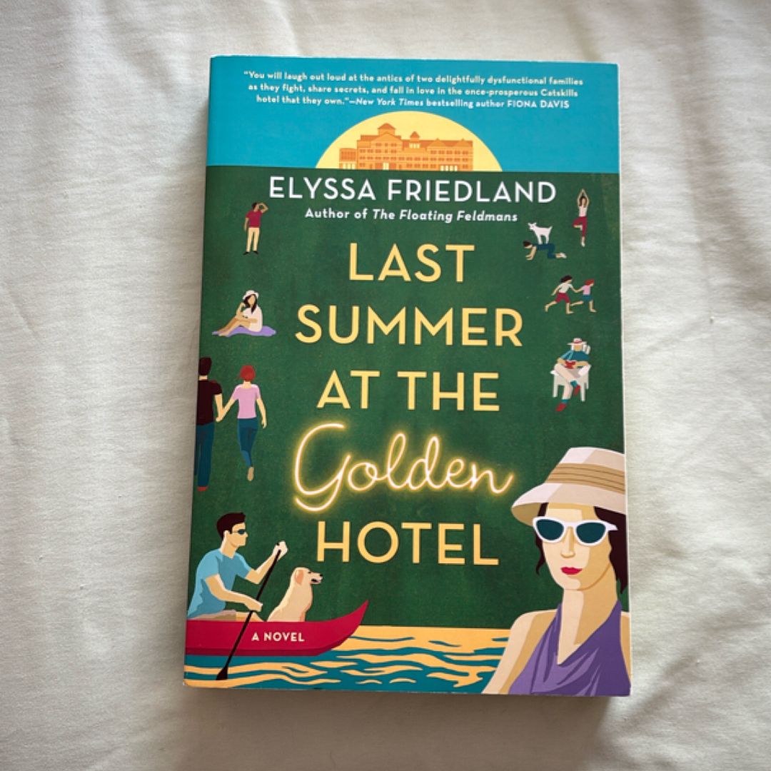 Last Summer at the Golden Hotel