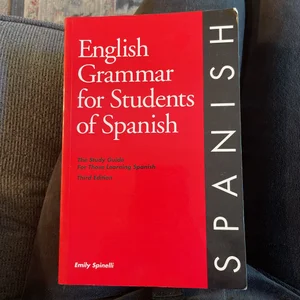 English Grammar for Students of Spanish, 7th Edition