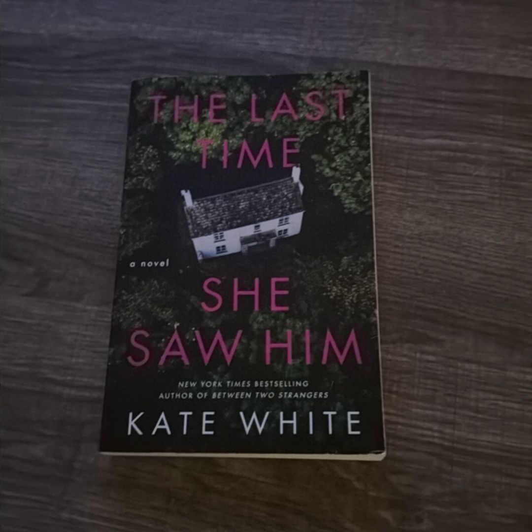 The Last Time She Saw Him