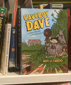 Caveboy Dave: Not So Faboo