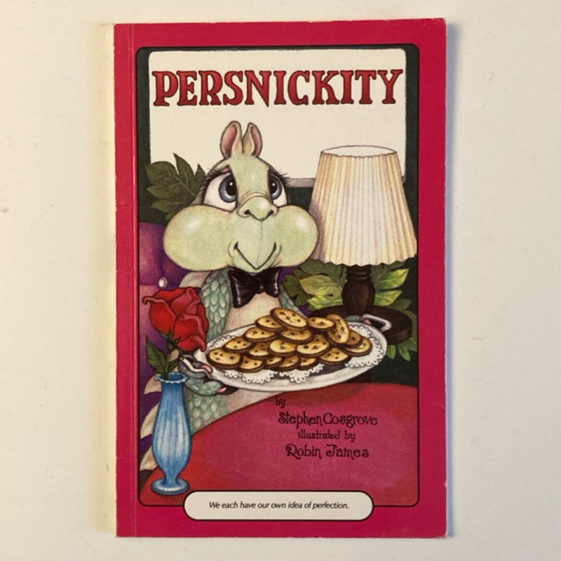 Persnickity